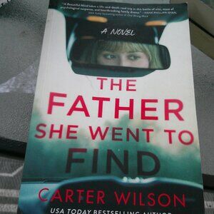 Thriller with twist best seller Carter Wilson The father she went to find